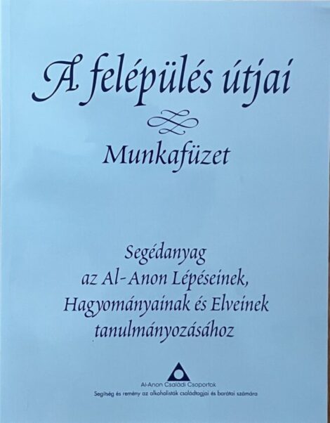 A felépülés útjai