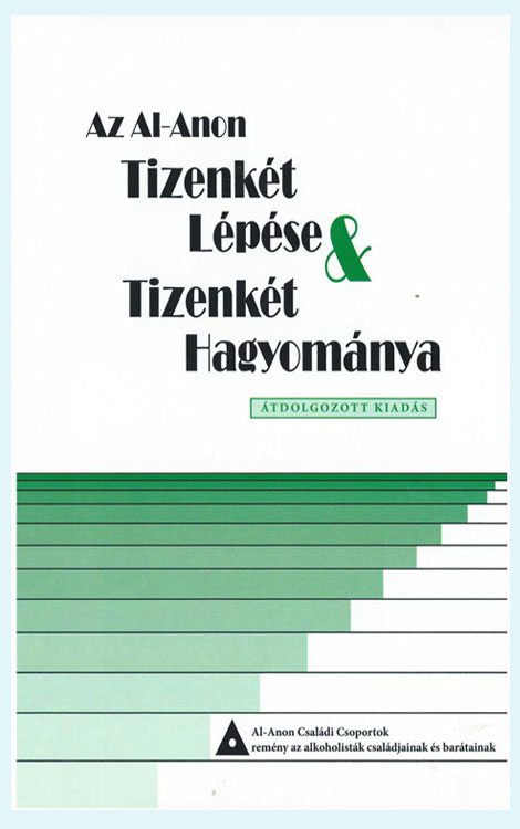 Az Al - Anon tizenkét lépése & tizenkét hagyománya
